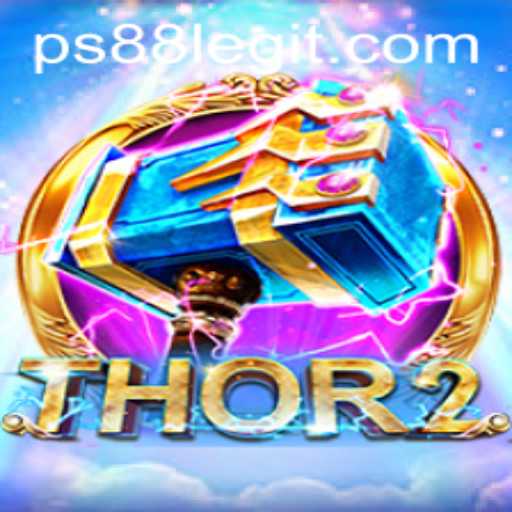 Discover the Thrilling World of Thor2: A New Era in Gaming with PS88